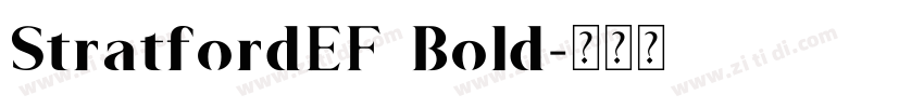 StratfordEF Bold字体转换 StratfordEF Bold字体转换